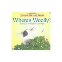 Where's Woolly? (Farmyard Tales Flap Book)