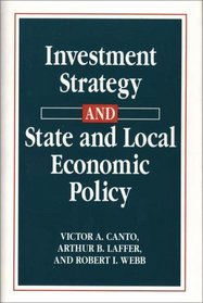 Investment Strategy and State and Local Economic Policy