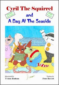 Cyril the Squirrel and a Day at the Seaside