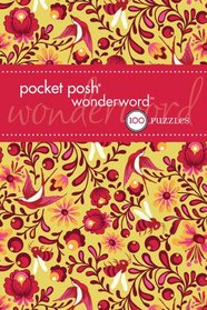 Pocket Posh Wonderword 4: 100 Puzzles