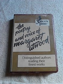 The Poetry and Voice of Margaret Atwood (Voices in Time)