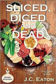 Sliced, Diced and Dead (Charcuterie Shop, Bk 2)