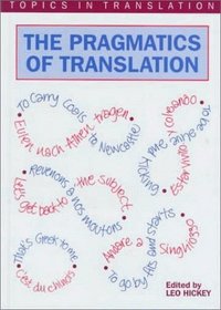 The Pragmatics of Translation (Topics in Translation, 12)