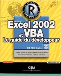 Excel 2002 et VBA : Le Guide du dveloppeur