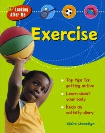 Exercise (Looking After Me, Bk 1)