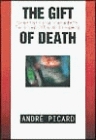 The Gift of Death: Confronting Canada's Tainted Blood Tragedy