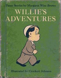 Willie's adventures: Three stories (Young Scott Books)