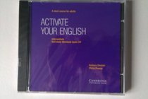 Activate your English Intermediate Self-study workbook audio CD: A Short Course for Adults