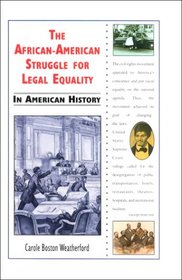 The African-American Struggle for Legal Equality in American History (In American History)