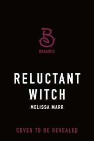 Reluctant Witch (A Course in Magic, 2)