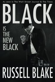 BLACK Is The New Black (BLACK #3) (Volume 3)