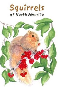 Squirrels of North America (Millie & Cyndi's Pocket Nature Guides)
