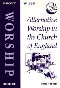 Alternative Worship in the Church of England (Worship)
