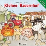 Zieh und schau. Kleiner Bauernhof. ( Ab 2 J.).