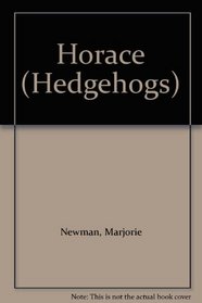 Horace (Hedgehogs)