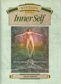 Mysteries of the inner self (Great mysteries)
