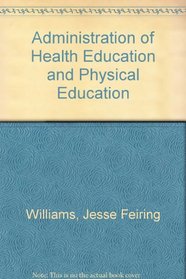 Administration of Health Education and Physical Education