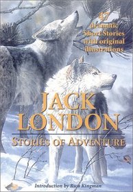 Jack London: Stories of Adventure