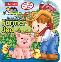 Fisher-Price Little People  Lets Meet Farmer Jed (Fisher-Price Little People)