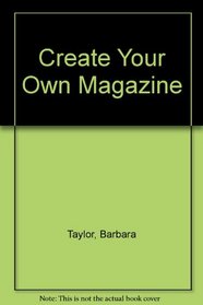 Create Your Own Magazine