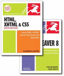 HTML, XHTML, and CSS: AND Macromedia Dreamweaver 8 for Windows and Macintosh (Visual QuickStart Guides)