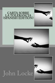Carta Sobre la Tolerancia (Spanish Edition)