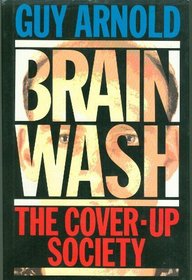 Brainwash: The Cover-up Society