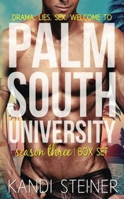 Palm South University: Season 3 Box Set (Volume 3)