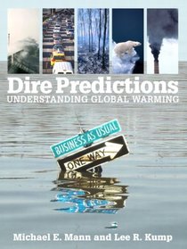 Dire Predictions: Understanding Global Warming