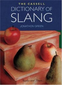 Cassell Dictionary of Slang