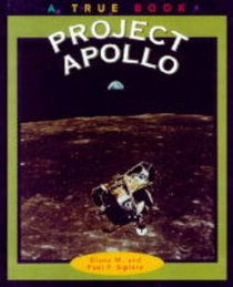 Project Apollo (True Books)