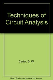 Techniques of Circuit Analysis