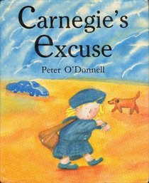 Carnegie's Excuse