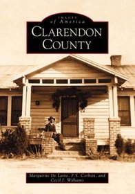 Clarendon County   (SC)  (Images of America)