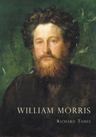 William Morris: An Illustrated Life of William Morris, 1834-1896 (Shire Library)