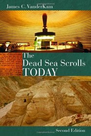 The Dead Sea Scrolls Today, rev. ed