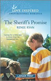 The Sheriff's Promise (Thunder Ridge, Bk 2) (Love Inspired, No 1355) (Larger Print)