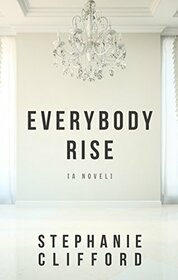 Everybody Rise (Thorndike Press Large Print Basic Series)