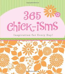 365 Chick-isms (365 Perpetual Calendars)