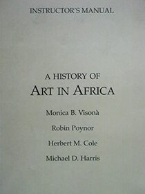 A History of Art in Africa: Instructor's Manual