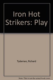 Iron Hot Strikers: Play