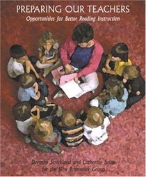Preparing Our Teachers: Opportunities for Better Reading Instruction