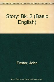 Story: Bk. 2 (Basic English)