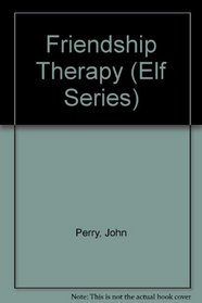 Friendship Therapy (Elf Series)