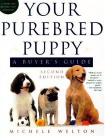 Your Purebred Puppy: A Buyer's Guide