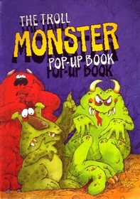 The Troll Monster (Pop - Up Book)