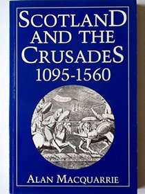 Scotland & the Crusades, 1095-1560