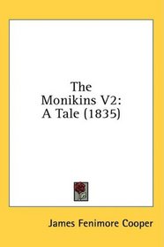 The Monikins V2: A Tale (1835)