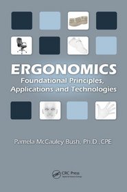 Ergonomics: Foundational Principles, Applications and Technologies