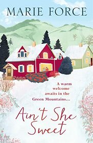 Ain't She Sweet (Green Mountain, Bk 6)